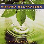 Kelly Howell - Guided Relaxation