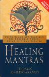 Thomas Ashley-Farrand - Healing Mantras: Using Sound Affirmations for Personal Power, Creativity and Healing