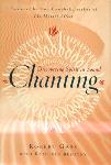 Robert Gass - Chanting: Discovering Spirit in Sound