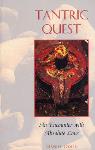 Tantric Quest: An Encounter with Absolute Love - Daniel Odier