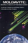Moldavite: Starborn Stone of Transformation - Robert Simmons and Kathy Warner