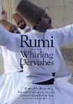 Rumi and the Whirling Dervishes - Shems Friedlander