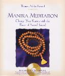 Thomas Ashley-Farrand - Mantra Meditation: Change Your Karma with the Power of Sacred Sound