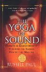 The Yoga of Sound - Russill Paul - Seconds