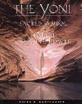 The Yoni - Sacred Symbol of Female Creative Power - Rufus Camphausen