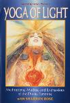Yoga of Light: Meditations, Mudras and Expressions of the Divine