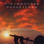 Tim Wheater and David Lord - SoulStorm