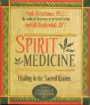 Hank Wesseman and Jill Kuykendall - Spirit Medicine: Healing in the Sacred Realms