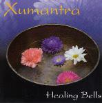 Xumantra - Healing Bells