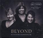 Tina Turner, Dechen Shak-Dagsay and Regula Curti - Beyond