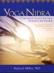 Yoga Nidra - The Meditative Heart of Yoga - Richard Miller