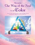 Terres Unsoeld and Fabien Maman - Accessing The Way of the Soul through Color