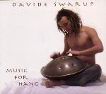 Davide Swarup - Music for Hang