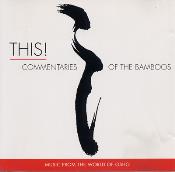 This! Commentaries of the Bamboos - Music from the World of Osho