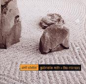Gabrielle Roth & The Mirrors - Still Chillin