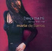 Danca Ma Mi - Dance With Me - Maria de Barros