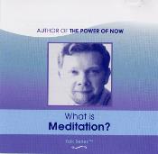 Eckhart Tolle - What is Meditation?