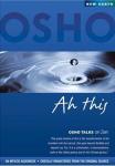 Ah This - Osho Talks on Zen - Osho - MP3/CD Audiobook