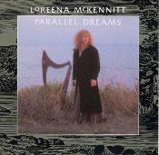 Loreena McKennitt - Parallel Dreams