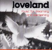 Loveland - Jai Uttal & Ben Leinbach