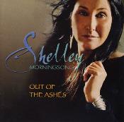 Out of the Ashes - Shelley Morningsong
