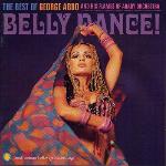 Belly Dance - The Best of - George Abdo