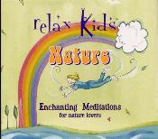 Nature - Enchanting Meditations for Nature Lovers - Relax Kids