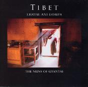 The Nuns of Gyantse - Tibet - Lhatse Ani Gompa - 2 CDs