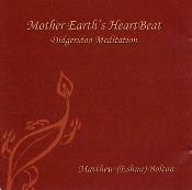 Matthew (Eshua) Bolton - Mother Earths HeartBeat