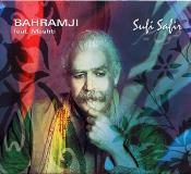 Bahramji & Mashti - Sufi Safir