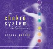 The Chakra System: A Complete Course in Self-Diagnosis & Healing - Anodea Judith - 6 CDs
