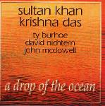 Sultan Khan & Krishna Das - A Drop of the Ocean