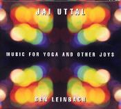 Jai Uttal & Ben Leinbach - Music for Yoga & Other Joys