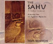 Tom Kenyon - The Sahu: A Hathor Intensive - 6 CDs