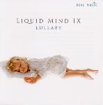 Liquid Mind IX: Lullaby - Chuck Wild