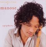Manose - Epiphany - New!