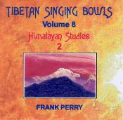 Frank Perry - Tibetan Singing Bowls - Himalayan Studies 2