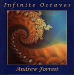 Andrew Forrest - Infinite Octaves - New!