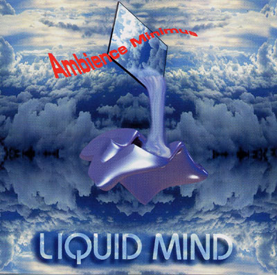 Liquid Mind 1 - Ambience Minimus - Chuck Wild. Product Code: CD177