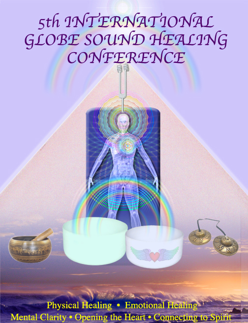 SAN FRANCISCO - 5th International Globe Sound Healing Conference
