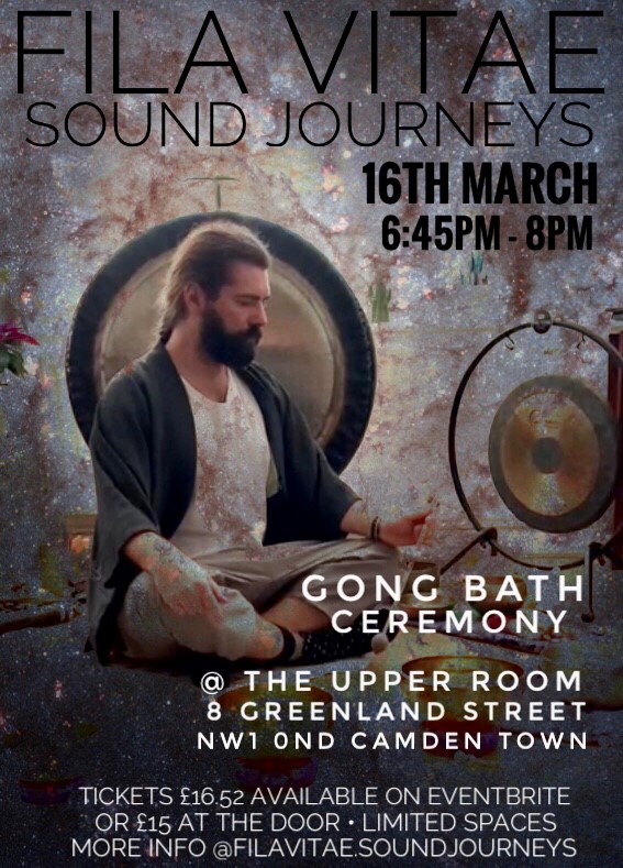 LONDON - Gong Bath Ceremony in Camden Town by FILA VITAE SOUND journeys