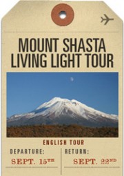 Mount Shasta Living Light Tour