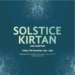 LONDON - Solstice KIRTAN!