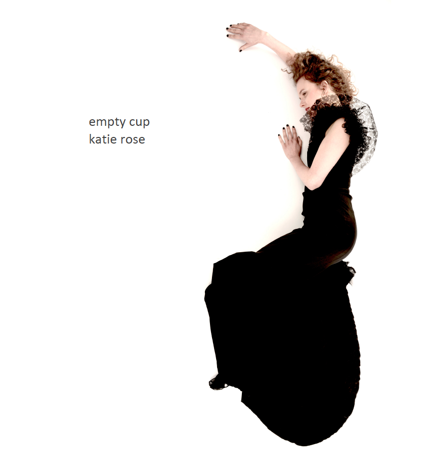 Katie Rose - Album Launch - Empty Cup