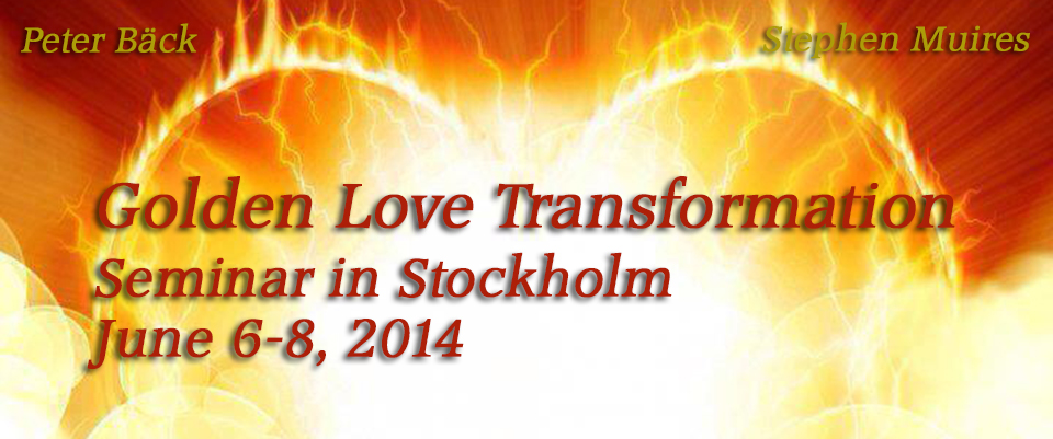 STOCKHOLM - Golden Love Transformation Seminar