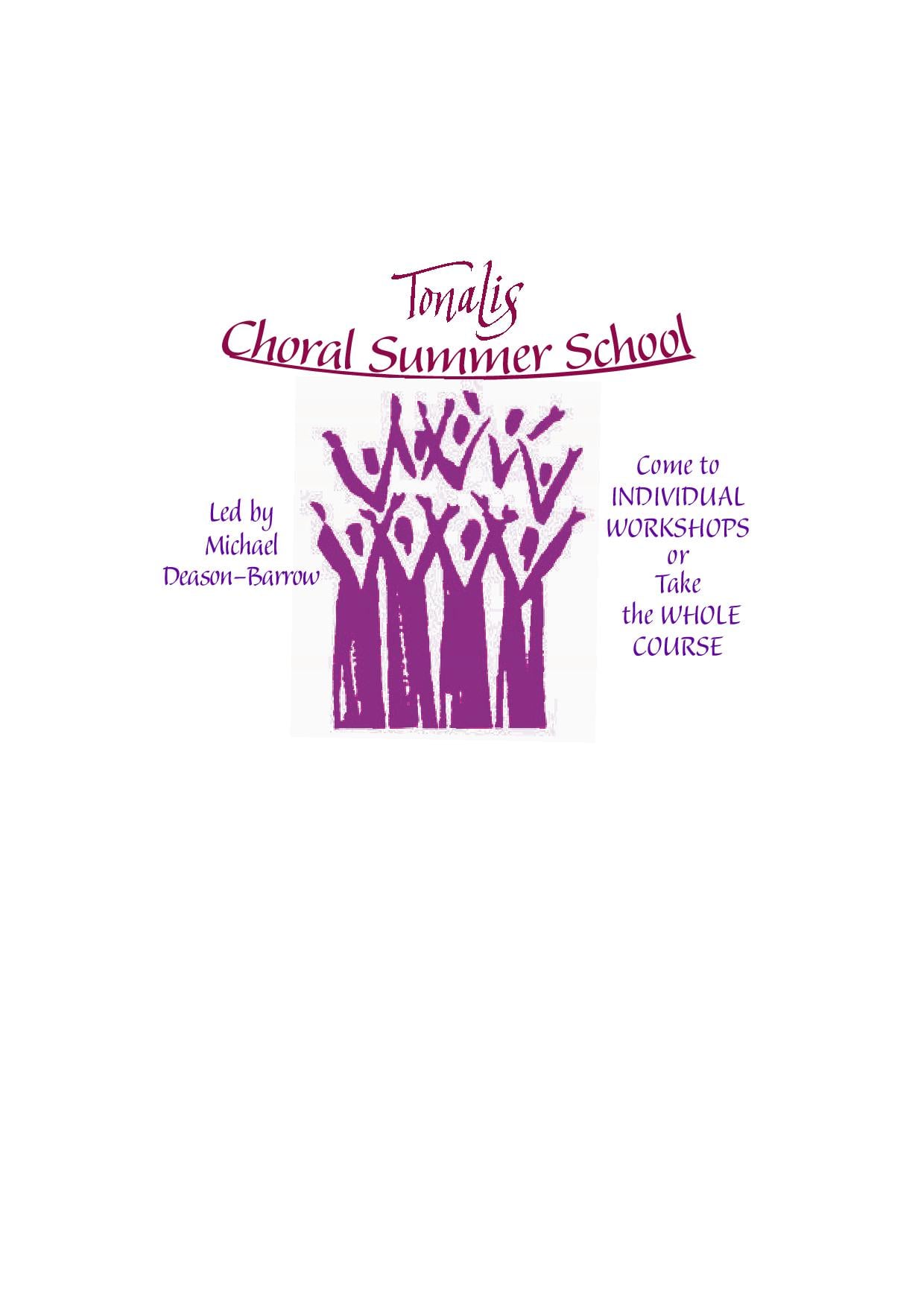 GLOUCESTERSHIRE - Tonalis CHORAL SUMMER SCHOOL: New Ways into Part Singing 