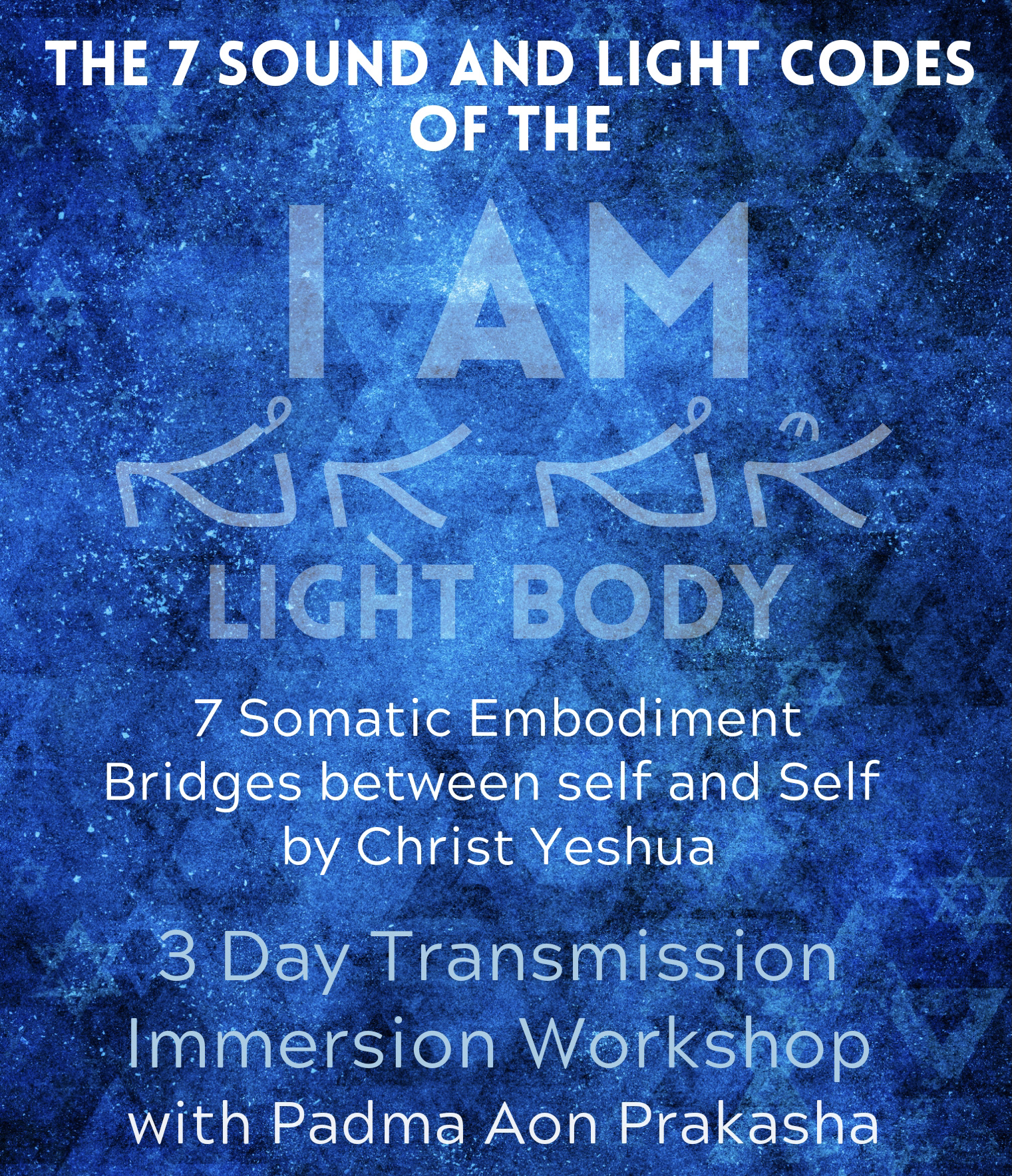 CUMBRIA - THE I AM LIGHT BODY: GNOSTIC ARAMAIC CHRISTED MANTRA