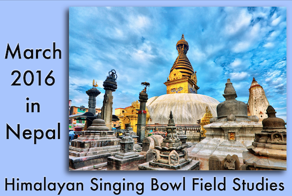 KATHMANDU - Himalayan Singing Bowl Field Studies in Nepal