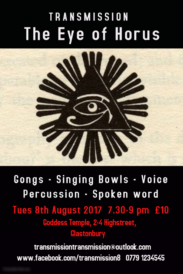 GLASTONBURY - Transmission: The Eye of Horus