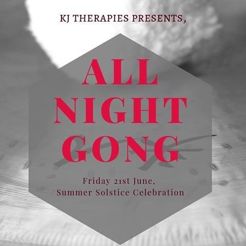 KENT / SOUTH EAST LONDON - All Night Gong Bath